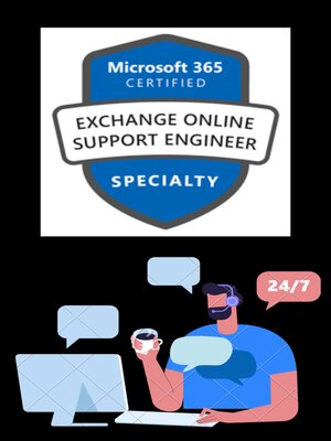 cover image of Microsoft 365 Exchange Online Support Engineer -( MS-220 )